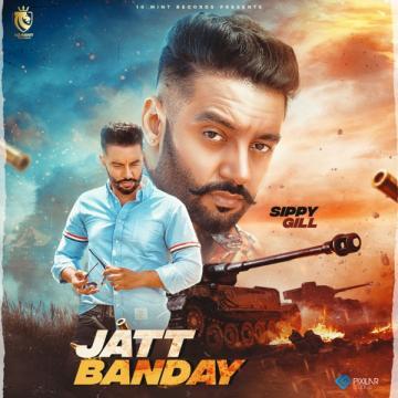 download Jatt-Banday Sippy Gill mp3